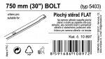 Stěrač FLAT BULK (BOLT) 30"/750mm